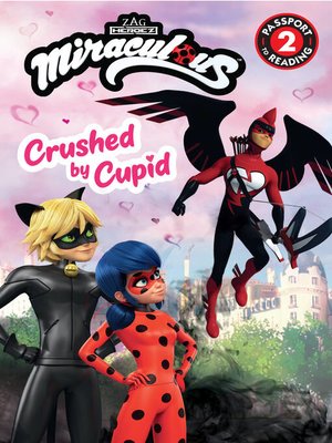 cover image of Miraculous: Crushed by Cupid
